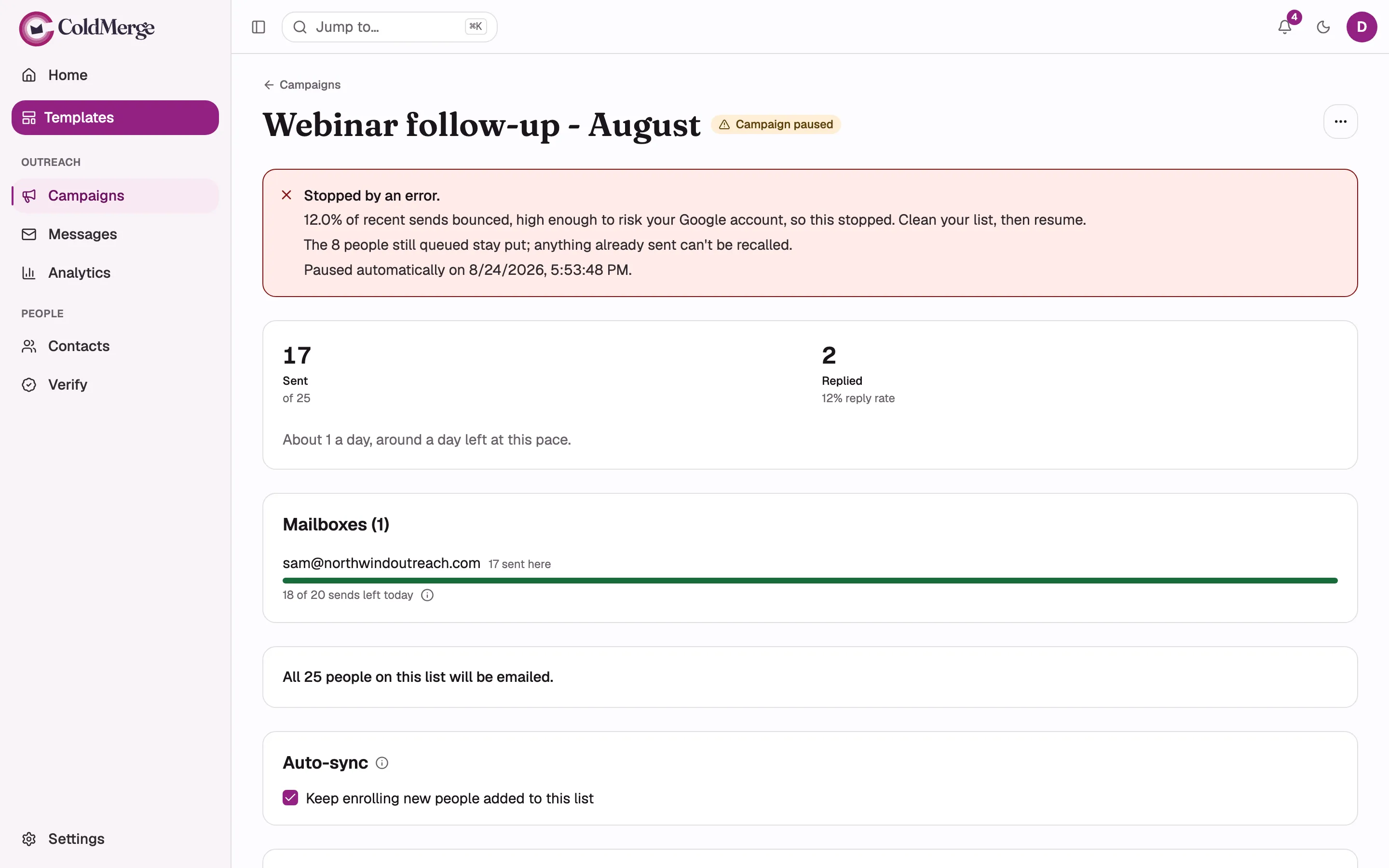 A campaign detail screen showing the health-pause banner after the bounce circuit breaker has
tripped, with the reason stated and the Resume control visible.